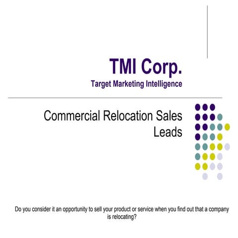Tmi Leads Commercial Relocation Sales Leads