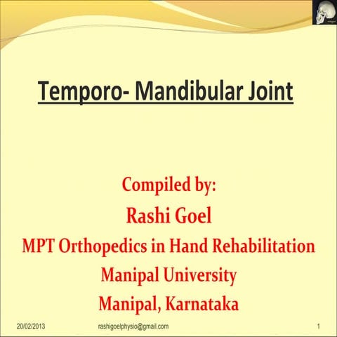 Temporo Mandibular Joint by Dr. Rashi Goel PT