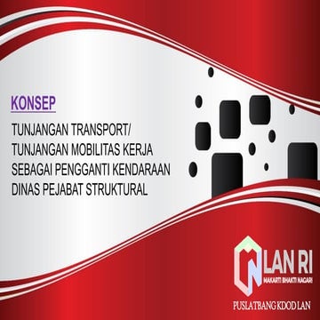 Konsep Perhitungan Tunjangan Transport atau Tunjangan Mobilitas Kerja Sebagai Pengganti Kendaraan Dinas Pejabat Struktural