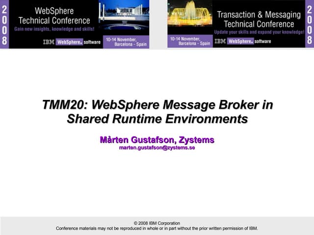 WebSphere Message Broker In Shared Runtime Environments