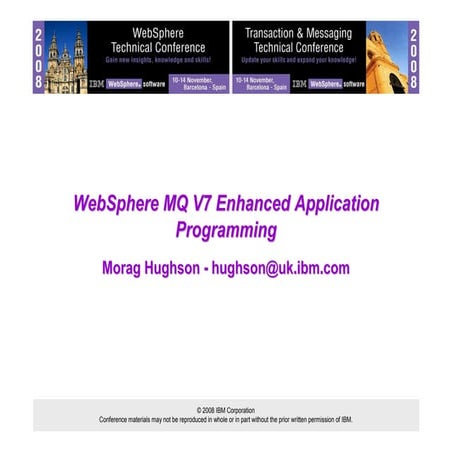 WebSphere MQ V7 API Enhancements