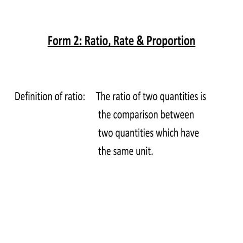 Ratio, Rate and Proportion