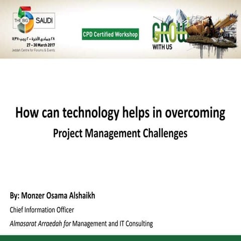 How can technology helps in overcoming the Project Management Challenges 