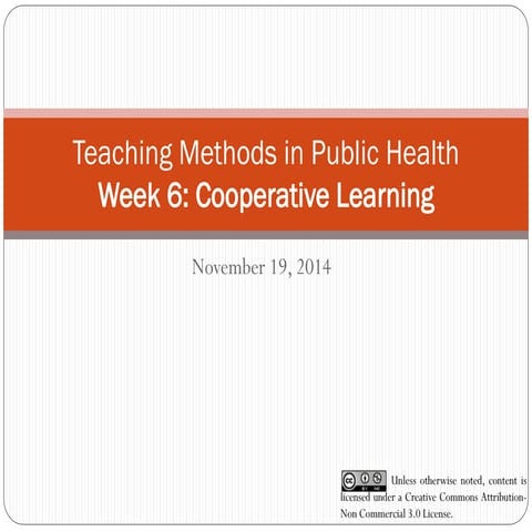 TMPH Fa14 Week 6: Cooperative Learning