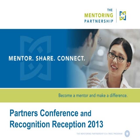 2013 TMP Partners Meeting and Volunteer Recognition Reception