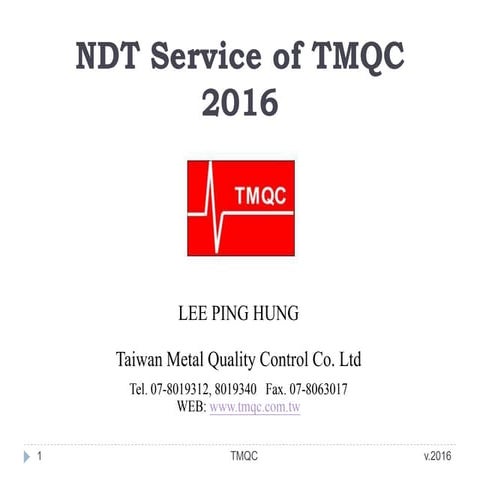 NDT Service of TMQC- 2016