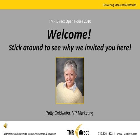 TMR Direct Open House