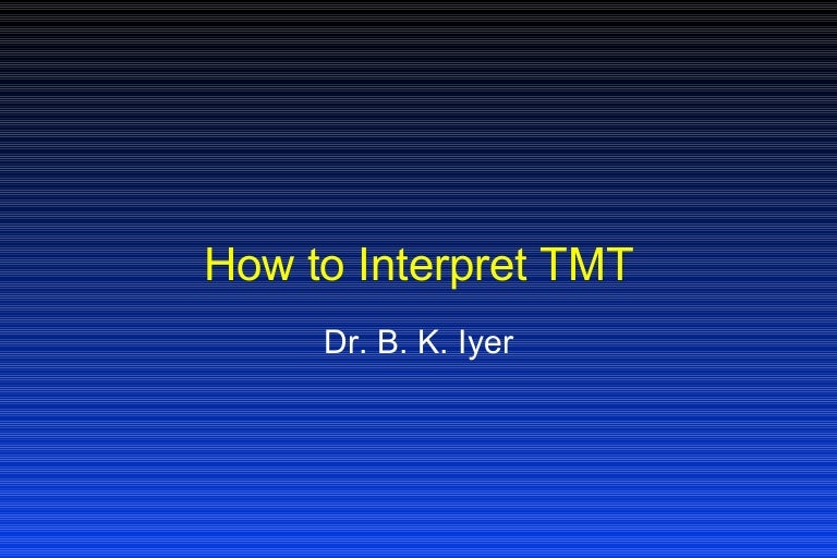 TMT interpretation