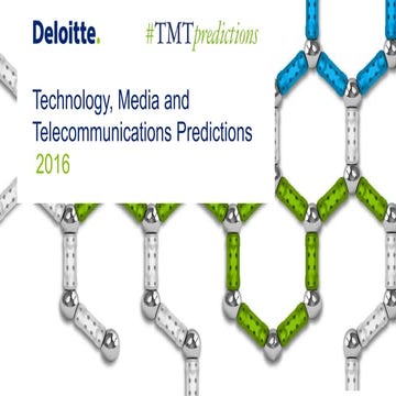 Deloitte Technology Media and Telecommunications Predictions 2016