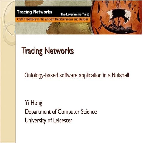 Tracing Networks: Ontology-based Software in a Nutshell