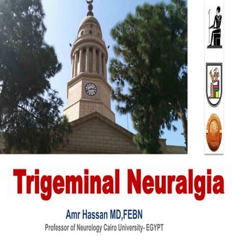 Trigeminal neuralgia
