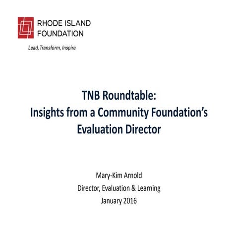TNB Roundtable slide deck by Mary-Kim Arnold of Rhode Island Foundation