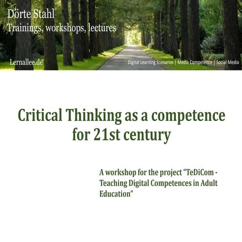 Critical Thinking as a competence for 21st century