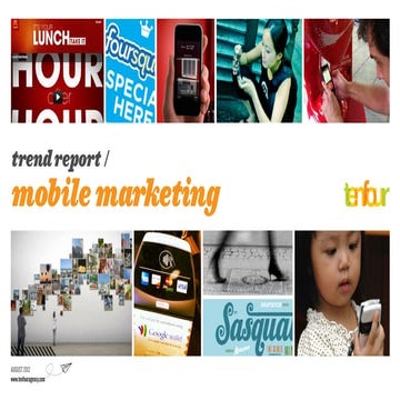 Mobile Marketing Trend Report - AUG 2012