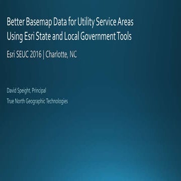 Better Basemap Data for Utility Service Areas Using Esri State and Local Gove...