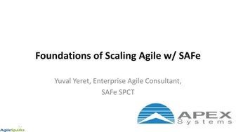 Foundations of scaling agile with SAFe