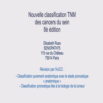 Cancers du sein : nouvelle classification TNM - 8è édition / AJCC | PDF