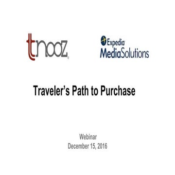 Slides for Expedia Media Solutions webinar: Insights into the booking paths o...