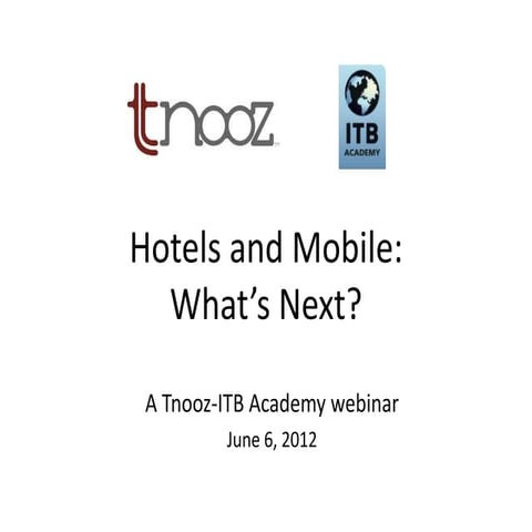 Hotels and mobile - What is next?