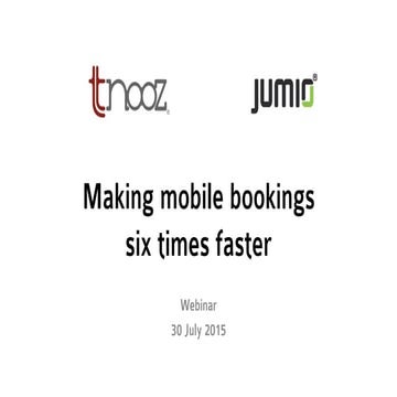 Make mobile booking six times faster