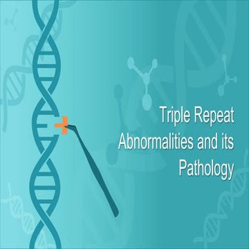 Triple Nucleotide Repeat Abnormality