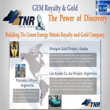 TNR Gold Investor Elevator Pitch - Building The Green Energy Metals Royalty a...