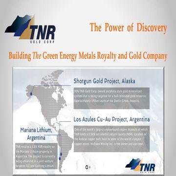 TNR Gold Investor Presentation - Building The Green Energy Metals Royalty and...
