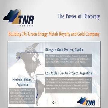 TNR Gold Investor Presentation - Building The Green Energy Metals Royalty and...