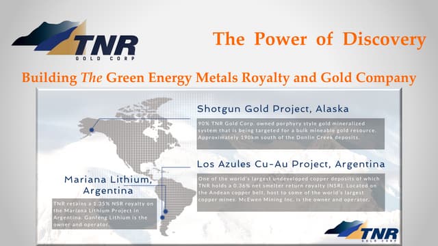 TNR Gold Investor Presentation - Building The Green Energy Metals Royalty and...