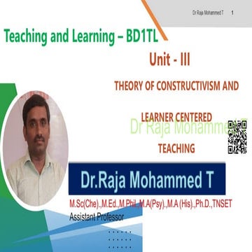 TNTEU- BD1TL Unit - 3 THEORY OF CONSTRUCTIVISM AND LEARNER CENTERED