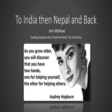 To India Then Nepal and Back