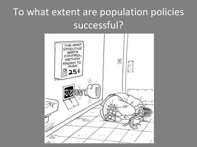 To What Extent Are Population Policies Successful