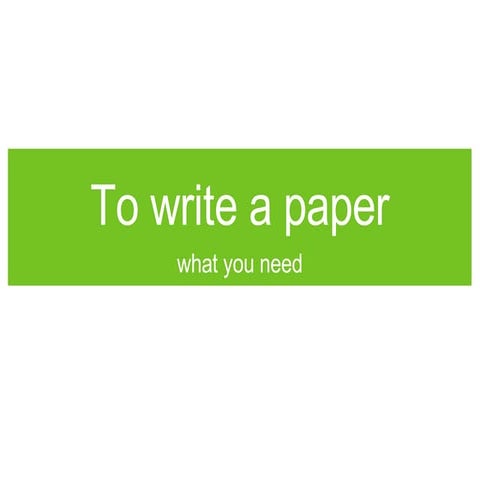 To Write A Paper