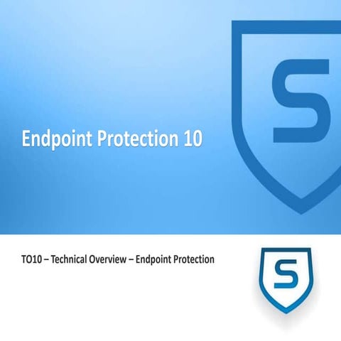 technical overview - endpoint protection 10.3.3