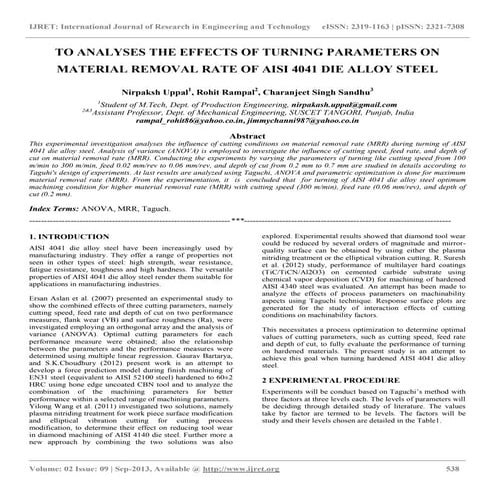 To analyses the effects of turning parameters on material removal rate of ais...