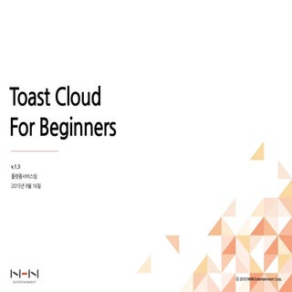 Toast cloud for beginners