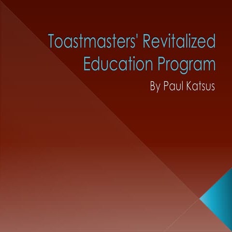 Toastmasters' Revitalized Education Program 