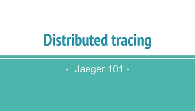 Distributed tracing 101