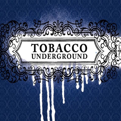 Tobacco Underground