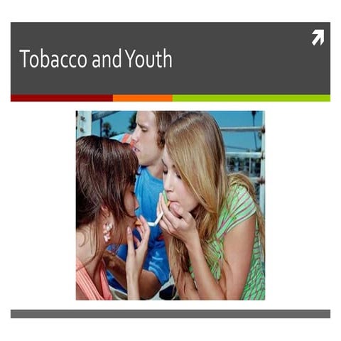 Tobacco and youth