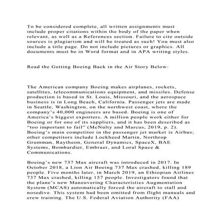 To be considered complete, all written assignments must include prop