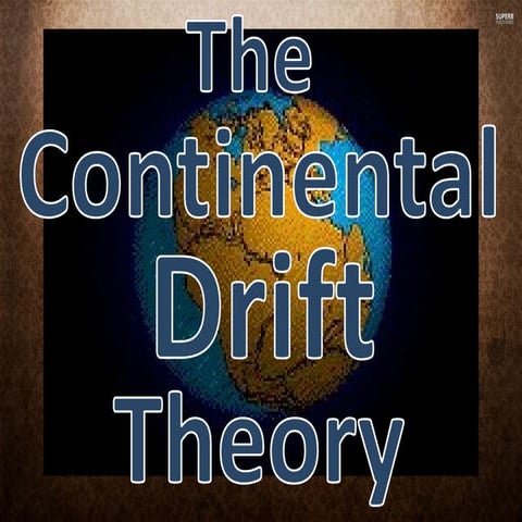 The Continental Drift and Seafloor Spreading Theory
