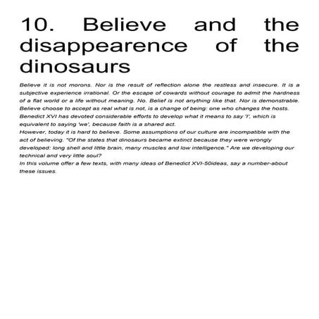 To believe and the disappearance of the dinosaurs