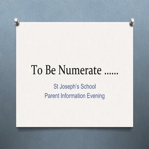 To be numerate St Joseph's School.ppt