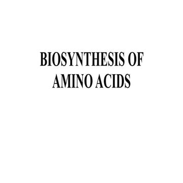TOBIAS BIOSYNTHESIS OF AMINO ACIDS PRESENTATION.pptx