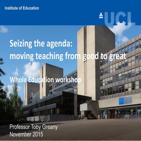 Seizing the Agenda - Raising the ceiling | Moving teaching from good to great...