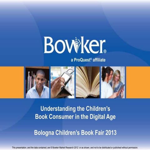 Understanding the Children's Book Consumer in the Digital Age - TOC Bologna 2013