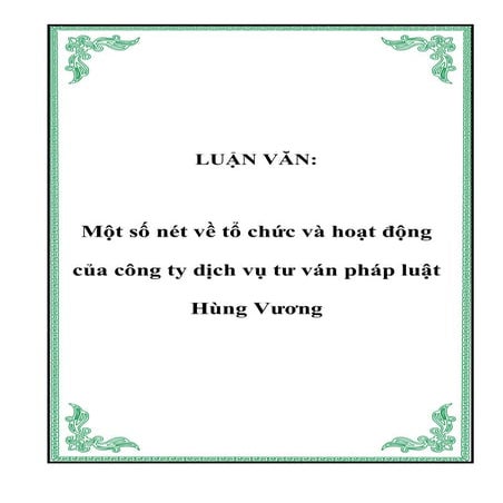 Luận văn: Tổ chức và hoạt động của công ty dịch vụ tư vấn pháp luật