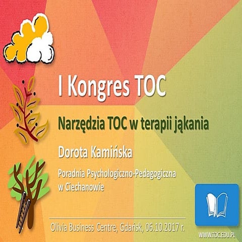 TOC w terapii jąkania - I Kongres TOC - Dorota Kamińska 