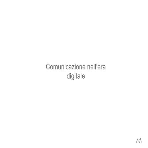 Today's communication